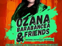 OZANA BARABANCEA & Friends pe 30 mai la Teatrul Naţional din Bucureşti!